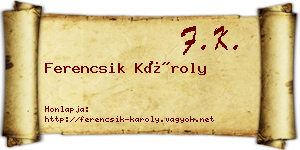 Ferencsik Károly névjegykártya